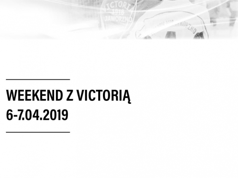 Weekend z Victorią [6-7.04.2019]